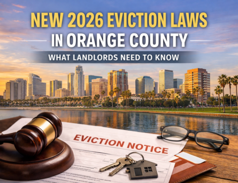 2026 Eviction Laws Orange County Landlords