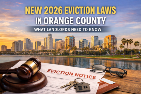 2026 Eviction Laws Orange County Landlords